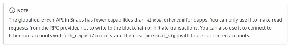 MetaMask documentation note explaining that the global ethereum API in Snaps has fewer capabilities than window.ethereum and cannot write to the blockchain or initiate transactions